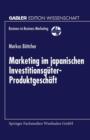 Marketing Im Japanischen Investitionsguter-Produktgeschaft - Book