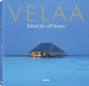 Velaa : Island for All Senses - Book