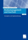 Risikomanagement und KonTraG : Konzeption und Implementierung - Book
