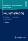 Neuromarketing : Grundlagen - Erkenntnisse - Anwendungen - Book