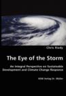 The Eye of the Storm - An Integral Perspective on Sustainable Development and Climate Change Response - Book