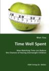 Time Well Spent : How Watching Time Can Reduce the Chances of Having Overweight Children - Book