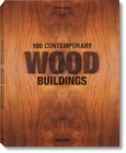 100 Contemporary Wood Buildings - Book
