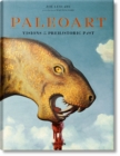 Paleoart. Visions of the Prehistoric Past - Book