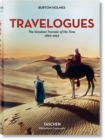 Burton Holmes. Travelogues. The Greatest Traveler of His Time 1892-1952 - Book