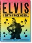 Alfred Wertheimer. Elvis and the Birth of Rock and Roll - Book