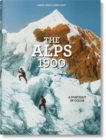 The Alps 1900. A Portrait in Color - Book