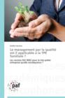 Le Management Par La Qualite Est Il Applicable A La Tpe Familiale ? - Book