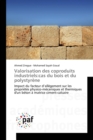 Valorisation Des Coproduits Industriels : Cas Du Bois Et Du Polystyrene - Book