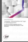 Langage, Interpretation de L Agir Et Developpement - Book