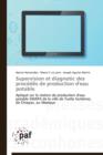 Supervision Et Diagnotic Des Proce de S de Production d'Eau Potable - Book