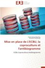 Mise En Place de l'Ecbu, La Coproculture Et l'Antibiogramme - Book