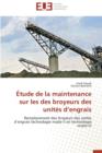 tude de la Maintenance Sur Les Des Broyeurs Des Unit s D Engrais - Book