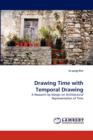 Drawing Time with Temporal Drawing - Book