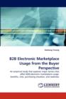 B2B Electronic Marketplace Usage from the Buyer Perspective - Book