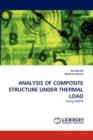 Analysis of Composite Structure Under Thermal Load - Book