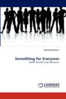 Something for Everyone - Book