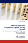 Black-Scholes and Augmented Option Pricing Models - Book