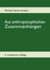 Aus anthroposophischen Zusammenhangen : Beitrage zu Anthroposophie, Dreigliederung und Esoterik - Book