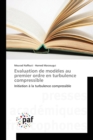 Evaluation de Modeles Au Premier Ordre En Turbulence Compressible - Book