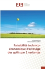 Faisabilite Technico-Economique d'Arrosage Des Golfs Par 2 Variantes - Book