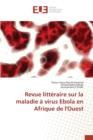 Revue Litteraire Sur La Maladie A Virus Ebola En Afrique de l'Ouest - Book