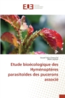 Etude Bioecologique Des Hymenopteres Parasitoides Des Pucerons Associe - Book