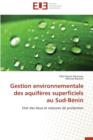 Gestion Environnementale Des Aquif res Superficiels Au Sud-B nin - Book