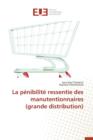 La P nibilit  Ressentie Des Manutentionnaires (Grande Distribution) - Book