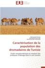 Caract risation de la Population Des Dromadaires de Tunisie - Book