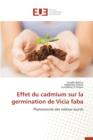 Effet Du Cadmium Sur La Germination de Vicia Faba - Book