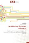 La M thode Du Point Proximal - Book