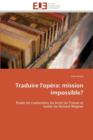 Traduire l'Op ra : Mission Impossible? - Book