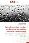 Ruissellement Et Erosion En Domaine Du Socle Et Domaine Sedimentaire - Book