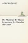Die Abenteuer Der Manon Lescaut Und Des Chevalier Des Grieux - Book
