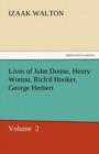 Lives of John Donne, Henry Wotton, Rich'd Hooker, George Herbert - Book