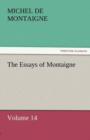 The Essays of Montaigne - Volume 14 - Book
