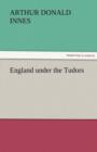 England Under the Tudors - Book