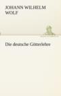 Die Deutsche Gotterlehre - Book