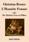 L'Honnete Femme Oder Die Ehrliche Frau Zu Plissine - Book