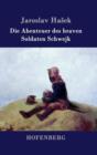Die Abenteuer Des Braven Soldaten Schwejk - Book