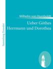 Ueber Goethes Herrmann und Dorothea - Book