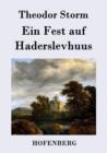 Ein Fest Auf Haderslevhuus - Book