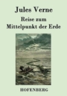 Reise Zum Mittelpunkt Der Erde - Book