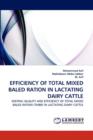 Efficiency of Total Mixed Baled Ration in Lactating Dairy Cattle - Book