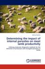 Determining the Impact of Internal Parasites on Meat Lamb Productivity - Book