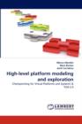 High-Level Platform Modeling and Exploration - Book