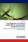Investigation of Nitrous Oxide Flux in Wastewater Treatment Process - Book