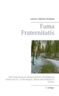 Fama Fraternitatis : Oder Entdeckung der Bruderschaft des Hochloblichen Ordens des R.C. An die Haupter, Stande und Gelehrten in Europa. - Book
