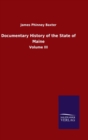 Documentary History of the State of Maine : Volume III - Book